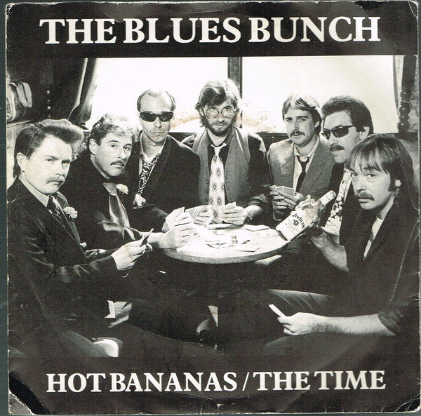 The Blues Bunch : Hot Bananas / The Time (7", Single)