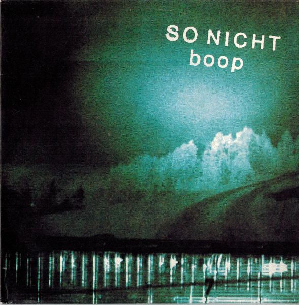 So Nicht : Boop (7")