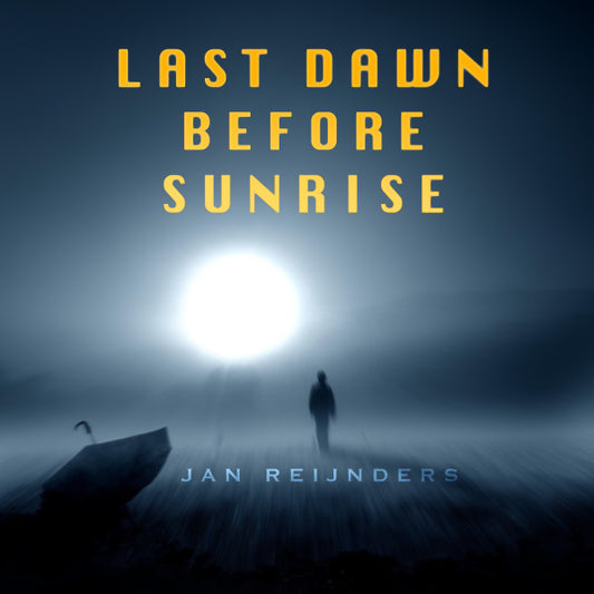 Jan Reijnders : Last Dawn Before Sunrise (CD, Album)
