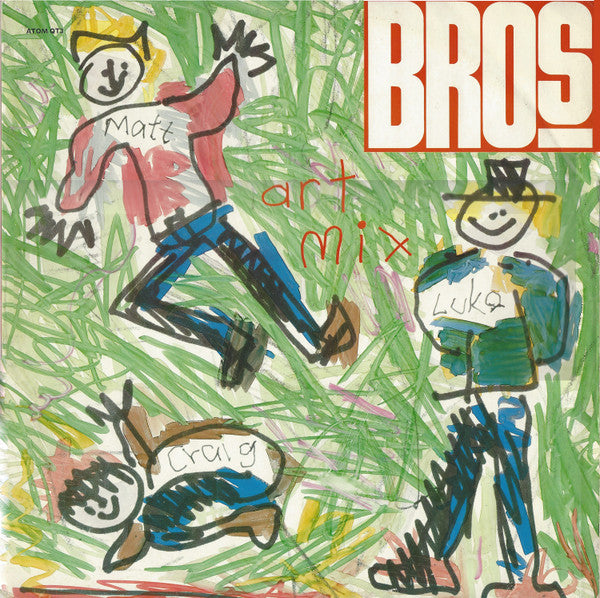Bros : Drop The Boy (Art Mix) (12")