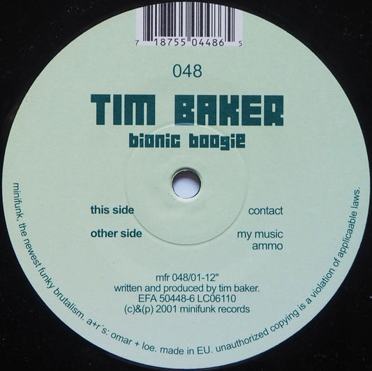 Tim Baker : Bionic Boogie (12")