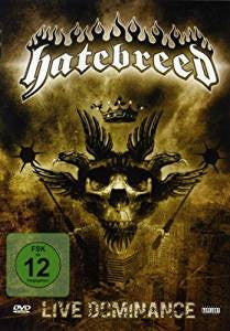 Hatebreed : Live Dominance (DVD-V, NTSC)