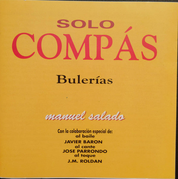 Manuel Salado : Solo Compás - Bulerias (CD)