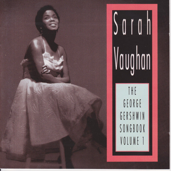 Sarah Vaughan : The George Gershwin Songbook Volume 1 (CD, Comp, RE)