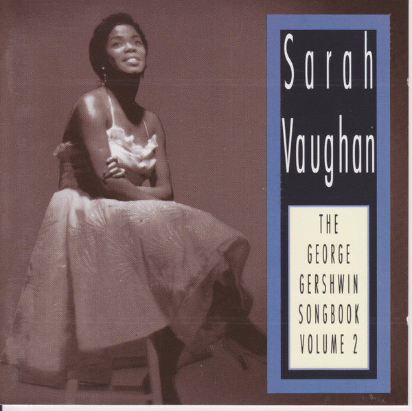 Sarah Vaughan : The George Gershwin Songbook Volume 2 (CD, Comp, RE)