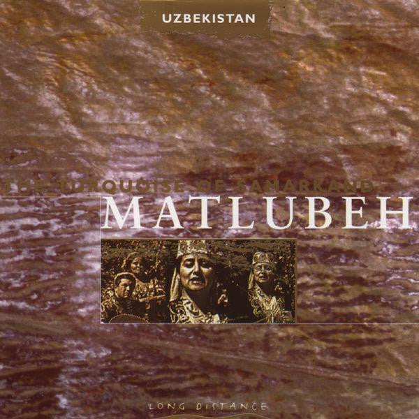 Матлуба Дадабоева : The Turquoise Of Samarkand (CD, Album)