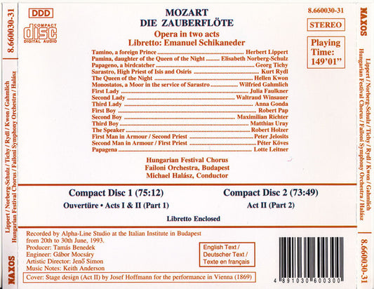 Wolfgang Amadeus Mozart, Herbert Lippert, Elisabeth Norberg-Schulz, Georg Tichy, Kurt Rydl, Hellen Kwon, Wilfried Gahmlich, Hungarian Festival Chorus, Failoni Chamber Orchestra, Budapest, Michael Halász : Die Zauberflöte (2xCD)