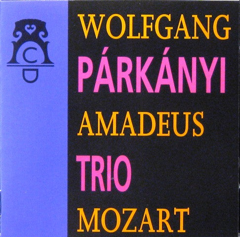 Párkányi Trio : Wolfgang Amadeus Mozart (CD, Album)