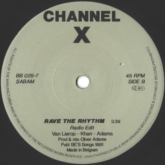 Channel X : Rave The Rhythm (7", Single, Sol)