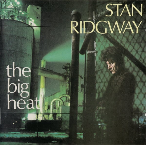 Stan Ridgway : The Big Heat (CD, Album)