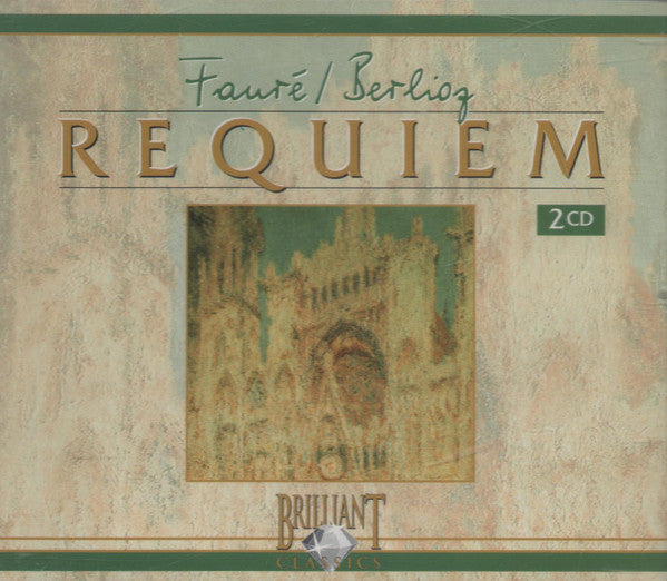 Gabriel Fauré / Hector Berlioz : Requiem (2xCD, Comp)