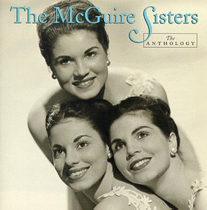 McGuire Sisters : The Anthology (2xCD, Comp, Mono)