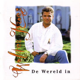 Wolter Kroes : De Wereld In (CD, Album)