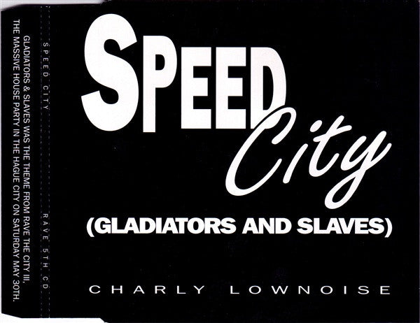 Gladiators & Slaves, Charly Lownoise : Speed City (CD, Maxi)