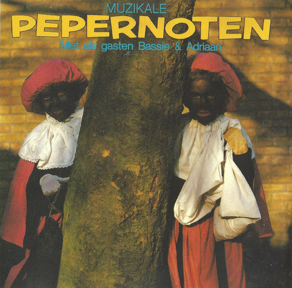 Bassie & Adriaan : Muzikale Pepernoten Met Als Gasten Bassie & Adriaan (CD)