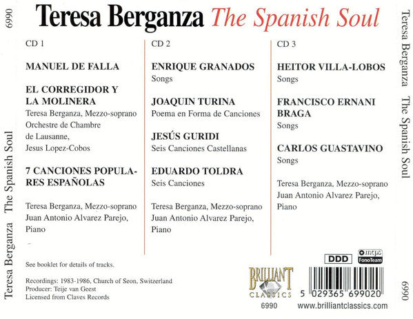 Teresa Berganza - Manuel De Falla • Enrique Granados • Joaquín Turina • Jesús Guridi • Heitor Villa-Lobos • Francisco Braga • Carlos Guastavino : The Spanish Soul (3xCD, Comp + Box, Comp)