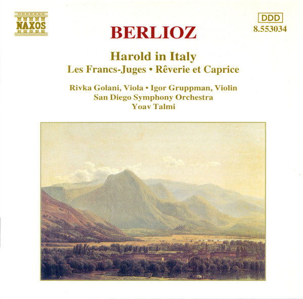 Hector Berlioz, Rivka Golani, Igor Gruppman, San Diego Symphony, Yoav Talmi : Harold In Italy / Les Francs-Juges / Rêverie et Caprice (CD, Album)