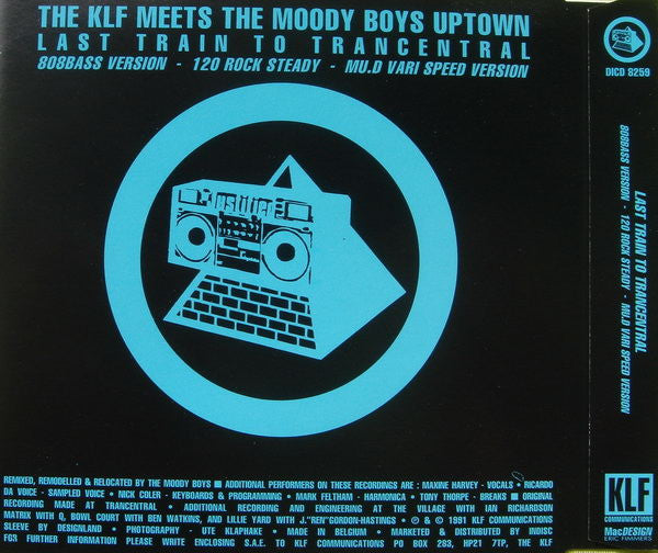 The KLF : Last Train To Trancentral (Meets The Moody Boys Uptown) (CD, Maxi)