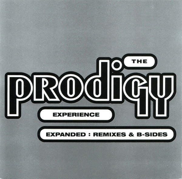 The Prodigy : Experience Expanded: Remixes & B-Sides (CD, Album, RM + CD, Comp)