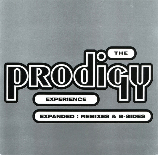 The Prodigy : Experience Expanded: Remixes & B-Sides (CD, Album, RM + CD, Comp)