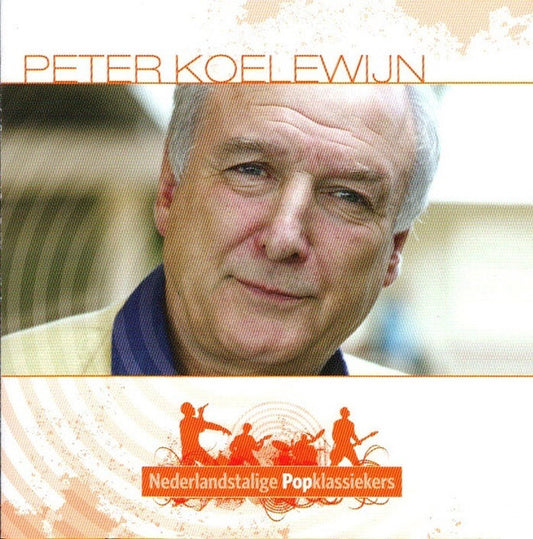 Peter Koelewijn : Nederlandstalige Popklassiekers (CD, Comp)
