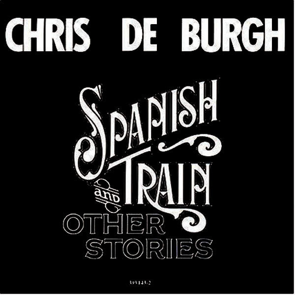 Chris de Burgh : Spanish Train And Other Stories (CD, Album)