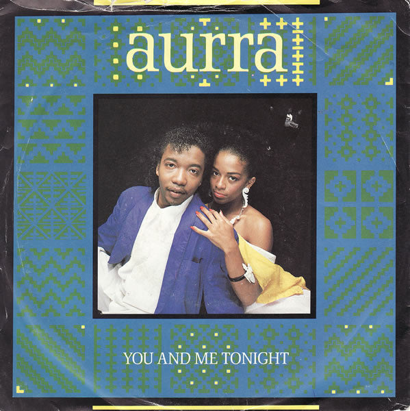 Aurra : You And Me Tonight (7", Single)