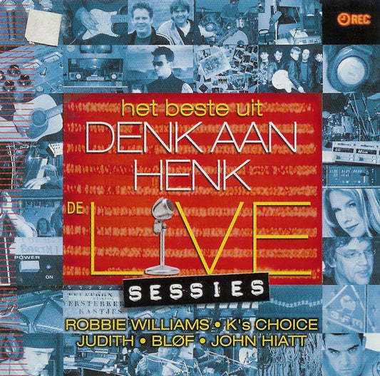 Various : Het Beste Uit Denk Aan Henk - De Live Sessies (CD, Comp)