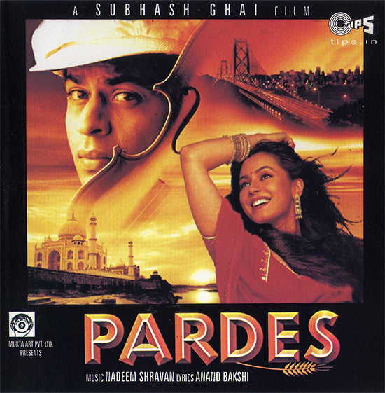 Nadeem Shravan, Anand Bakshi : Pardes (CD)
