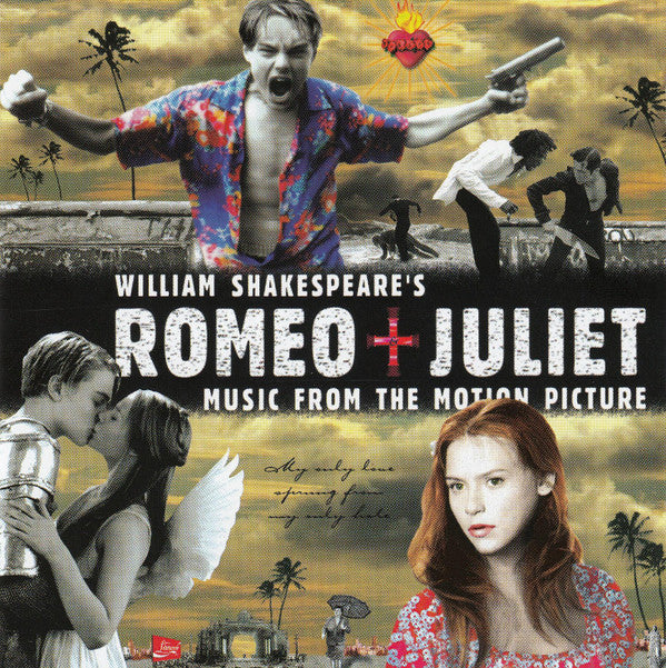 Various : William Shakespeare's Romeo + Juliet (Music From The Motion Picture) (CD, Comp, Enh, RE)