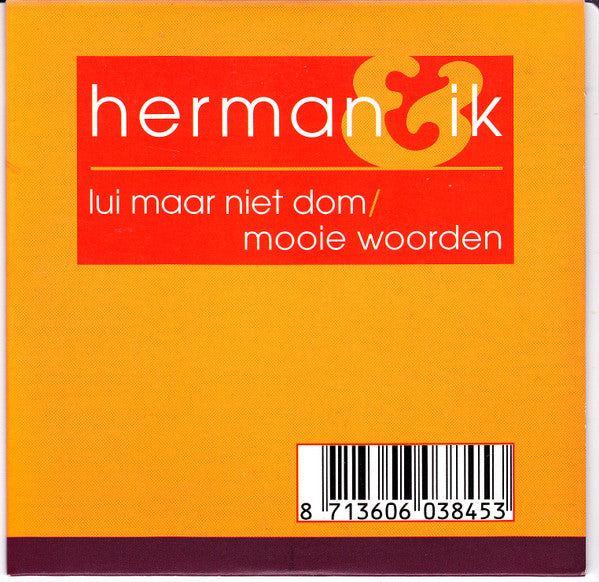 Herman & Ik : Lui Maar Niet Dom (CD, Single)