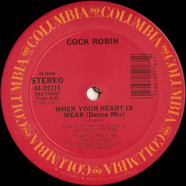 Cock Robin : When Your Heart Is Weak (12" Dance Remix) (12")