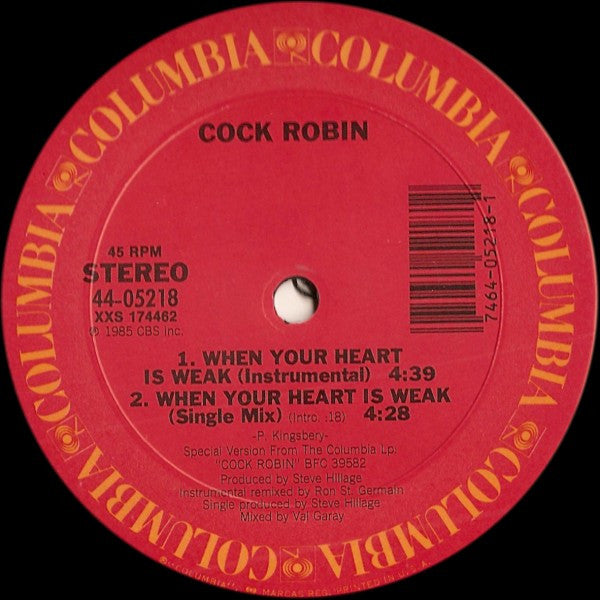 Cock Robin : When Your Heart Is Weak (12" Dance Remix) (12")
