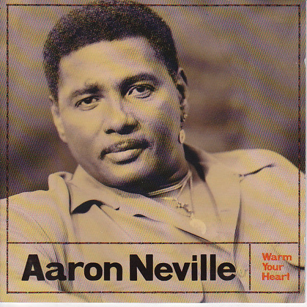 Aaron Neville : Warm Your Heart (CD, Album)