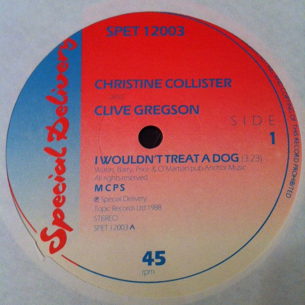 Clive Gregson And Christine Collister : I Wouldn't Treat A Dog (12")