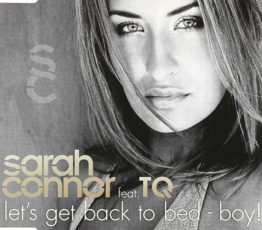 Sarah Connor Feat. TQ : Let's Get Back To Bed - Boy! (CD, Maxi)