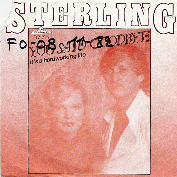 Sterling (23) : You Said Goodbye (7", Single)