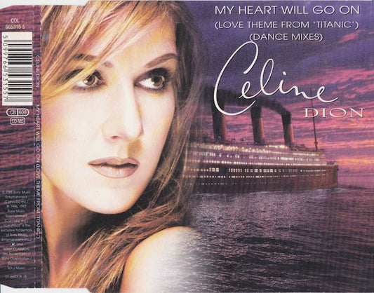 Céline Dion : My Heart Will Go On (Love Theme From 'Titanic') (Dance Mixes) (CD, Maxi)