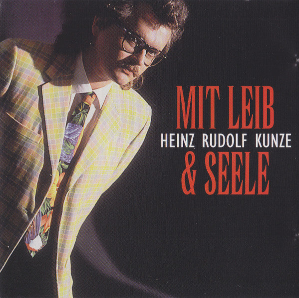 Heinz Rudolf Kunze : Mit Leib Und Seele (CD, Comp)