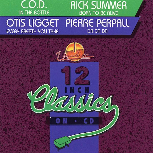 C.O.D. / Rick Summer / Otis Liggett / Pierre Perpall : In The Bottle / Born To Be Alive / Every Breath You Take / Da Da Da (CD, Maxi)