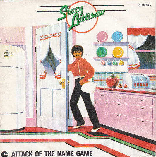 Stacy Lattisaw : Attack Of The Name Game (7", Single)