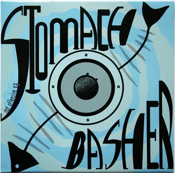 Stomach Basher : Not Offensive E.P (12", EP)