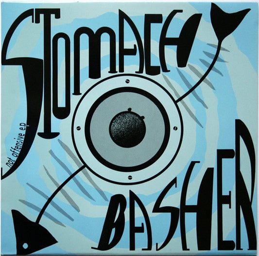 Stomach Basher : Not Offensive E.P (12", EP)