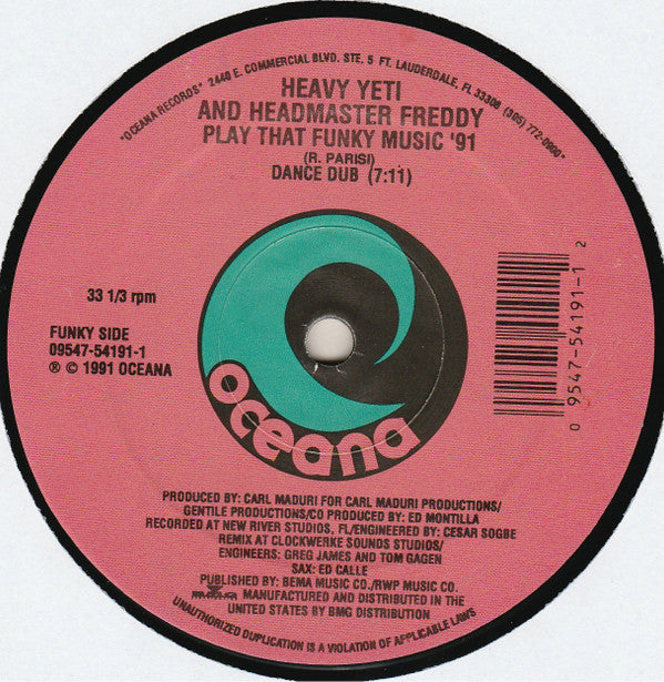 Heavy Yeti And Headmaster Freddy : Play That Funky Music '91 (12")