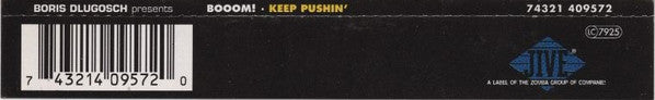 Boris Dlugosch Presents Booom! : Keep Pushin' (The Mixes) (CD, Maxi)