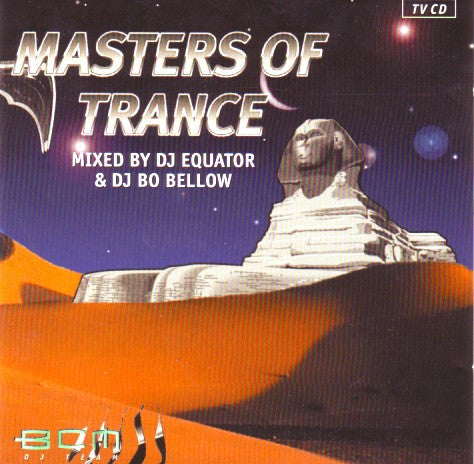 Equator & Giorgio Bobellow : Masters Of Trance (CD, Mixed)
