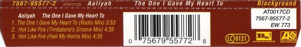 Aaliyah : The One I Gave My Heart To / Hot Like Fire (CD, Single)