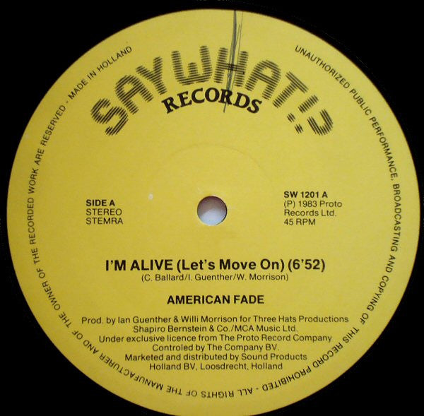 American Fade : I'm Alive (Let's Move On) (12")