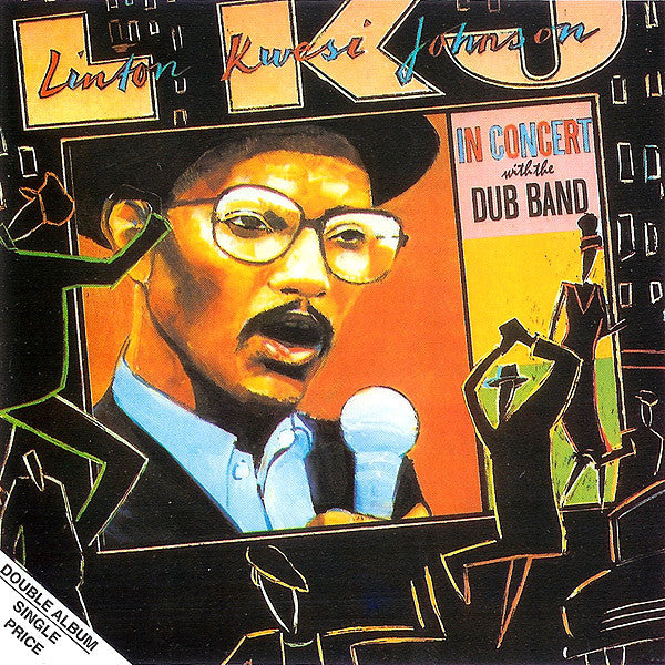 Linton Kwesi Johnson : In Concert (CD, Album, RE)