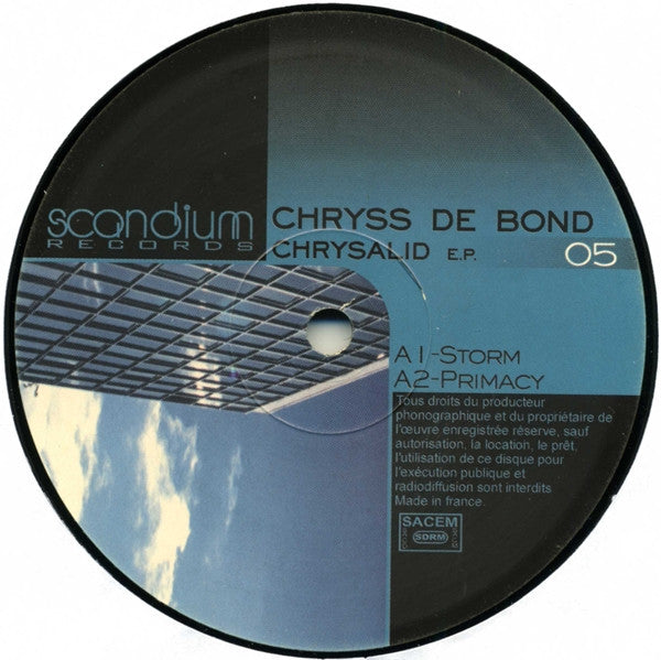 Chryss De Bond : Chrysalid (12")